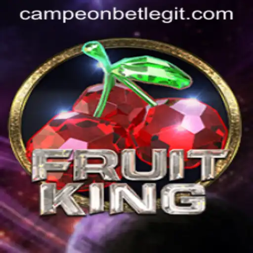 Exploring the Thrills of FruitKing and Campeonbet