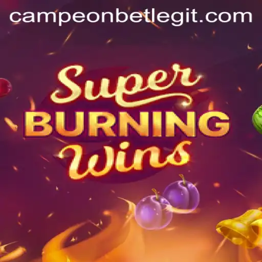 Exploring SuperBurningWins at Campeonbet: A Thrilling Gaming Experience